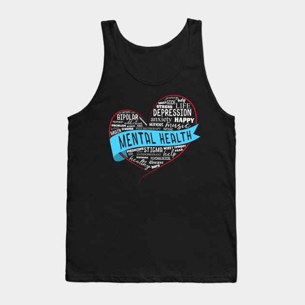 mental health awareness Tank Top by Jandjprints